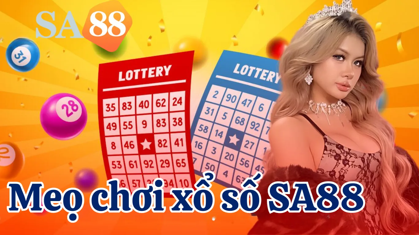 Mẹo chơi Xổ Số SA88